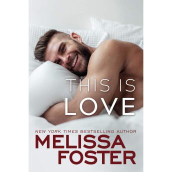 This is Love_Melissa Foster